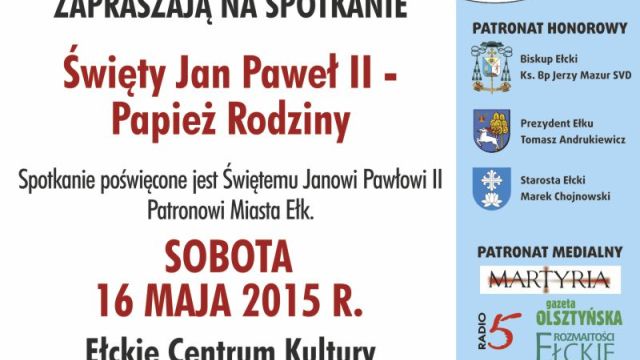 Rok Świętego Jana Pawła II - spotkanie 16 maja 2015 r.