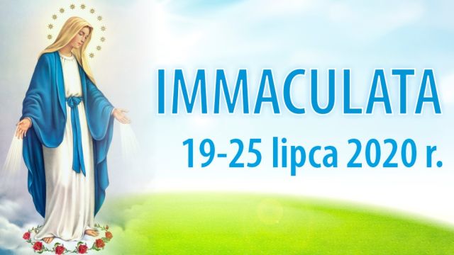 Rekolekcje Immaculata 19-25 lipca 2020 r.