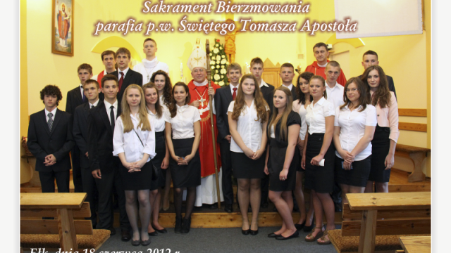 Sakrament Bierzmowania 18 czerwiec 2012 r.