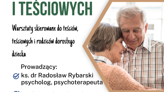 Warsztaty dla teściów, teściowych i rodziców dzieci dorosłych