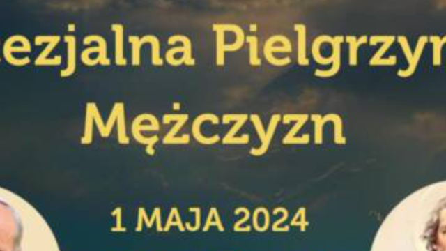 Diecezjalna Pielgrzymka Mężczyzn