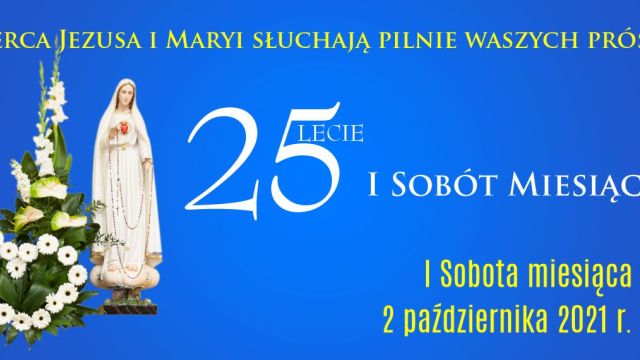 25-lecie I Sobót Miesiąca - 2 października 2021 r.